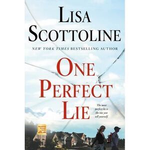 One Perfect Lie -- Lisa Scottoline